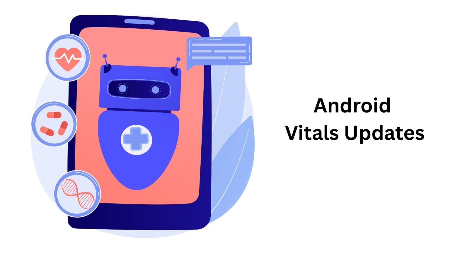 Android Vitals: Google’s Latest Feature to Improve App StabilityUnlock App Potential