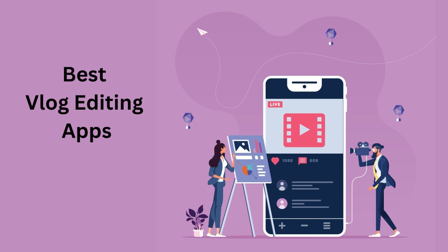 Vlog Editing Apps for Smooth Video Making in 2025