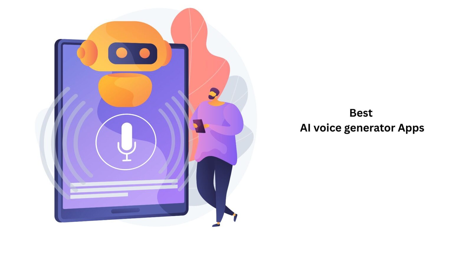 The Best AI Voice Generator Apps for 2026